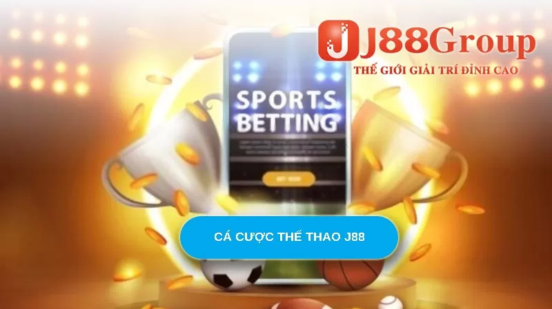 cá cược thể thao trực tuyến J88 Sport betting