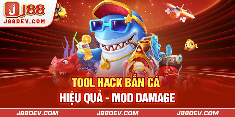 Tool hack bắn cá hiệu quả - Mod Damage